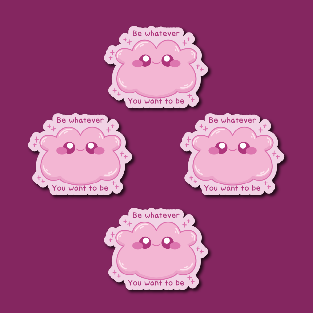 Be Whatever You Want To Be Ditto Fan Art Sticker - Image 3