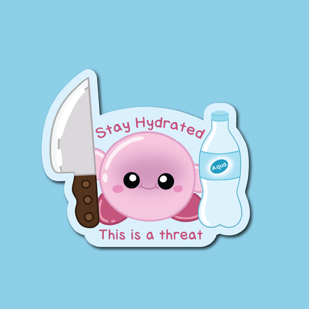 Stay Hydrated This is A Threat Kirby Fan Art Sticker - Image 3