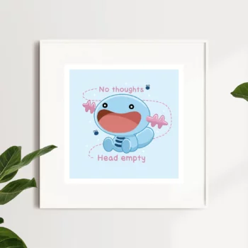 No Thoughts Head Empty Wooper Fan Art Print