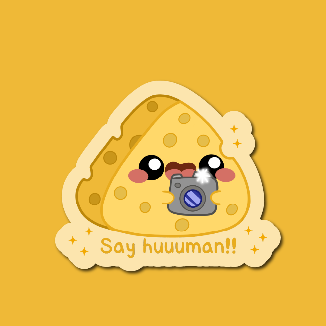 Say human cheese sticker - close up